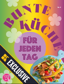 FOODkiss Bunte Küche Readly Exclusive - Nr 04 2024
