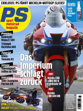 PS Sport Motorrad Magazin - Nr 05 Mai 2024