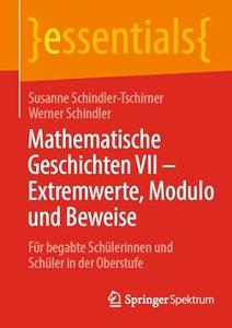 Mathematische Geschichten VII – Extremwerte, Modulo und Beweise