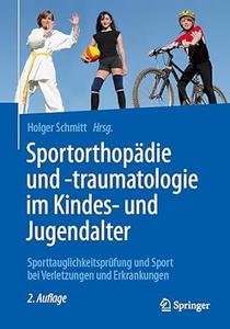 Sportorthopädie und -traumatologie im Kindes- und Jugendalter, 2. Auflage