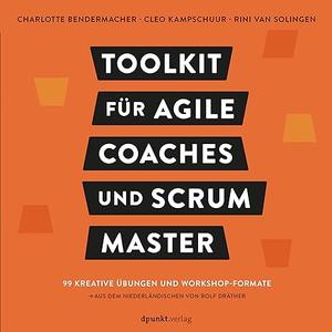 Toolkit für Agile Coaches und Scrum Master