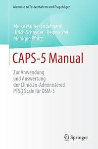 CAPS-5 Manual: Zur Anwendung und Auswertung der Clinician-Administered PTSD Scale für DSM-5